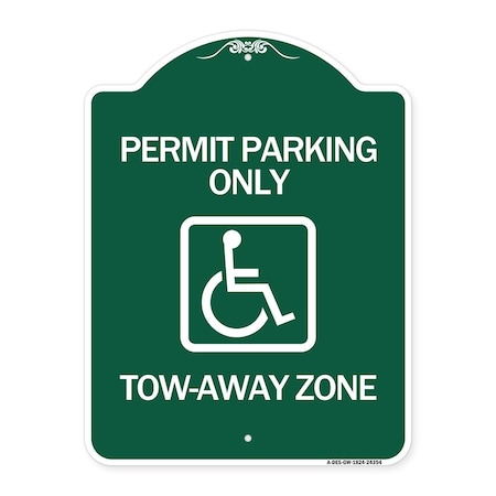 Signmission Accessible Permit Parking Tow-Away Zone, Green & White Aluminum Sign, 18" x 24", GW-1824-24354 A-DES-GW-1824-24354
